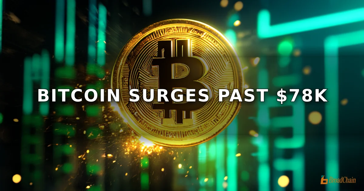 比特币受停火刺激一度突破7.8万美元，加密相关股票周涨幅超25%