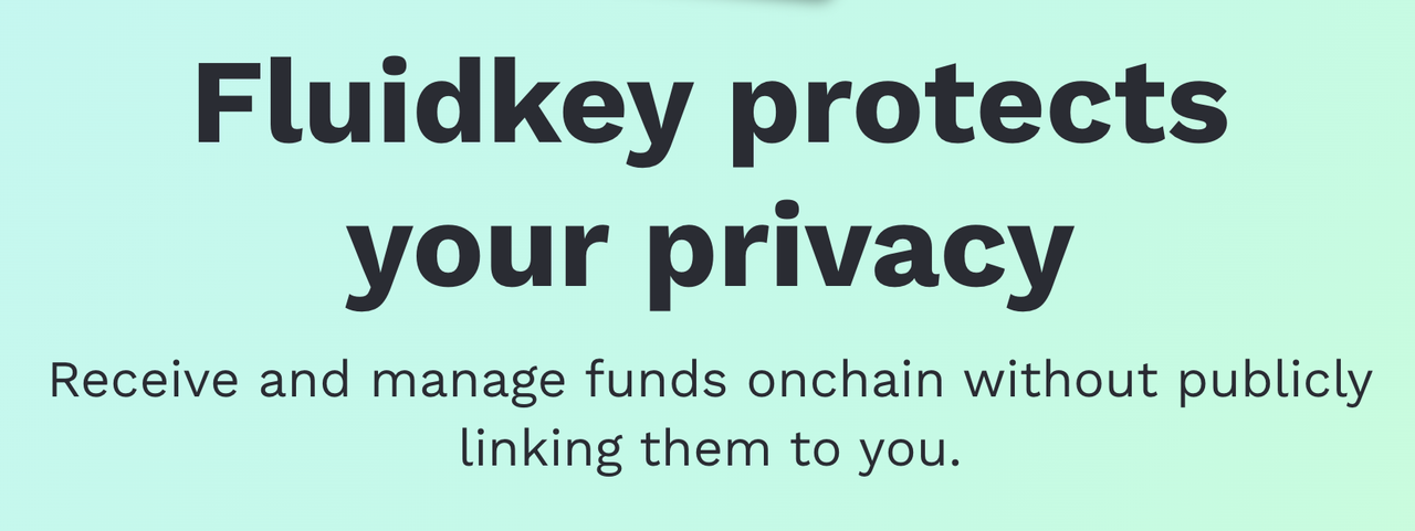 解读隐私保护工具 Fluidkey：如何畅游链上世界而不暴露地址？