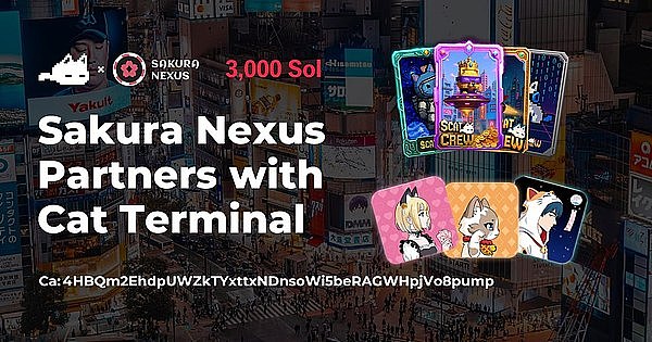 Sakura Nexus 与 CAT Terminal 达成深度合作：Genesis NFT × CAT Crew 特别合作版发布